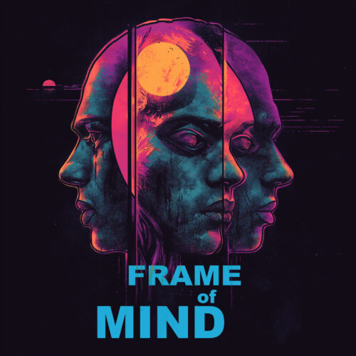 Frame of Mind